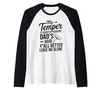 Citazione divertente My Temper più breve divertente papà capelli umorismo dicendo Maglia con Maniche Raglan