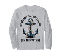 Citazione divertente "The Captain Is Always Right (I'm the Captain)" Maglia a Manica