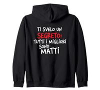 Citazione Divertente Tutti i Migliori Sono matti! Felpa con Cappuccio