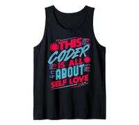 Citazione Geek del Programmatore di affermazione positiva di Self Love Coding Canotta