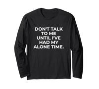 Citazione introversa di Don't Talk To Me Until Alone Time Maglia a Manica