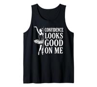 Citazione Ispirata alla Danza del Balletto Confidence Looks Good On Me Canotta