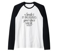 Citazione ispiratrice Smile It Increases Your Face Value Maglia con Maniche Raglan