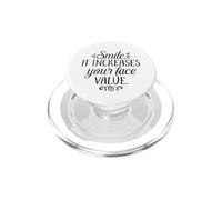 Citazione ispiratrice Smile It Increases Your Face Value PopSockets PopGrip per MagSafe