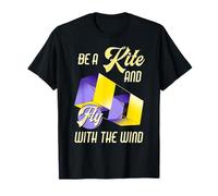 Citazione motivazionale "Be a Kite and Fly with the Wind" Maglietta