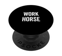 Citazione motivazionale del cavallo da lavoro laborioso PopSockets PopGrip Adesivo