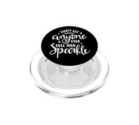 Citazione motivazionale "Don't Let Anyone Ever Dull Your Sparkle PopSockets PopGrip per MagSafe