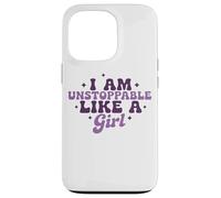Citazione motivazionale I Am Unstoppable Like A Girl Custodia per iPhone 13 Pro