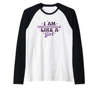 Citazione motivazionale I Am Unstoppable Like A Girl Maglia con Maniche Raglan