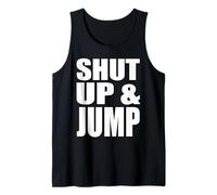 Citazione motivazionale Shut Up and Jump Canotta