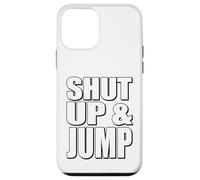 Citazione motivazionale Shut Up and Jump Custodia per iPhone 12 mini