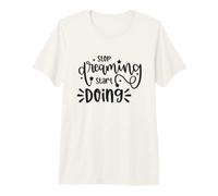 Citazione Motivazionale Stop Dreaming Start Doing Maglietta Premium
