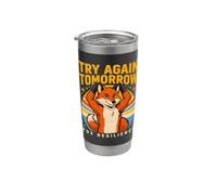 Citazione motivazionale "Try Again Tomorrow Fox Resilience" Bicchiere termico in acciaio inox doppia parete