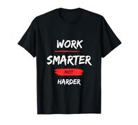 Citazione Motivazionale Work Smarter Not Harder Maglietta