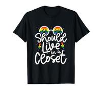 Citazione "No One Should Live In A Closet Pride" Maglietta