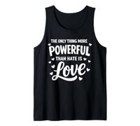 Citazione Only Thing More Powerful Than Hate Is Love Unity Canotta