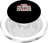 Citazione per incontri per una persona singola Sì, sono single ora è la tua occasione PopSockets PopGrip per MagSafe
