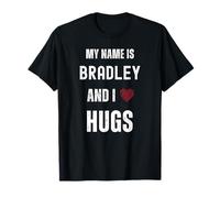 Citazione Personale Carina Il Mio Nome è Bradley e Amo Gli abbracci Maglietta