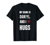 Citazione Personale Carina Il Mio Nome è Daryl e Amo Gli abbracci Maglietta