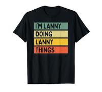 Citazione Personalizzata Divertente con Scritta I'm Lanny Doing Lanny Things Maglietta