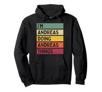 Citazione Personalizzata Divertente I'm Andreas Doing Andreas Things Felpa con Cappuccio