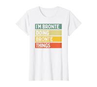 Citazione Personalizzata Divertente I'm Bronte Doing Bronte Things Maglietta con Stampa Grafica Economica, Donna, Bianco, XL