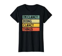 Citazione Personalizzata Divertente I'm Clancy Doing Clancy Things Maglietta con Stampa Grafica Economica, Donna, Nero, M