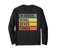 Citazione Personalizzata Divertente I'm Derek Doing Derek Things Maglia a Manica