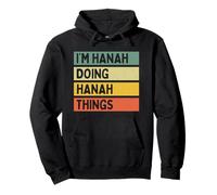Citazione Personalizzata Divertente I'm Hanah Doing Hanah Things Felpa con Cappuccio