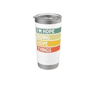 Citazione personalizzata divertente I'm Hope Doing Hope Things Bicchiere termico in acciaio inox doppia parete