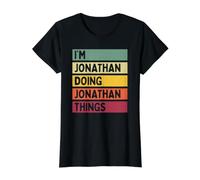 Citazione Personalizzata Divertente I'm Jonathan Doing Jonathan Things Maglietta con Stampa Grafica Economica, Donna, Nero, S