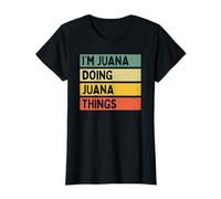 Citazione Personalizzata Divertente I'm Juana Doing Juana Things Maglietta