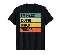Citazione personalizzata divertente I'm Mack Doing Mack Things Maglietta