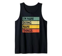 Citazione Personalizzata Divertente I'm Nani Doing Nani Things Canotta