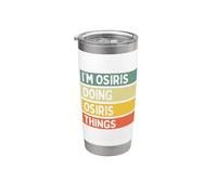 Citazione personalizzata divertente I'm Osiris Doing Osiris Things Bicchiere termico in acciaio inox doppia parete