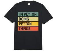 Citazione Personalizzata Divertente I'm Peyton Doing Peyton Things Comfort Colors Adult Heavyweight T-Shirt
