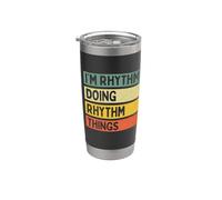 Citazione personalizzata divertente I'm Rhythm Doing Rhythm Things Bicchiere termico in acciaio inox doppia parete
