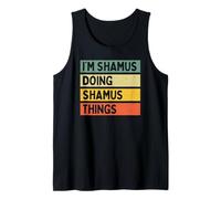 Citazione Personalizzata Divertente I'm Shamus Doing Shamus Things Canotta