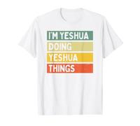 Citazione Personalizzata Divertente I'm Yeshua Doing Yeshua Things Maglietta con Stampa Grafica Economica, Uomo, Bianco, S