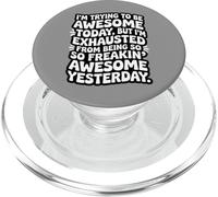 Citazione sarcastica divertente con scritta "I'm Trying To Be Awesome Today" PopSockets PopGrip per MagSafe