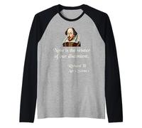 Citazione sulla camicia di Shakespeare Ora è l'inverno del nostro malcontento Maglia con Maniche Raglan