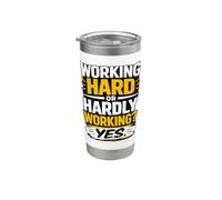 Citazione umoristica sul posto di lavoro divertente lavorando duro o difficilmente lavorando Bicchiere termico in acciaio inox doppia parete