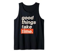 Citazione Verticale Good Things Take Time Canotta