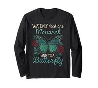 Citazione vintage We Only Need One Monarch Butterfly Lovers Maglia a Manica
