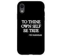 Citazioni di Shakespeare - To Thine Own Self Be True Hamlet Citazione Custodia per iPhone XR