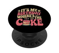 Citazioni divertenti di compleanno It's My Birthday Where's The Cake PopSockets PopGrip Adesivo
