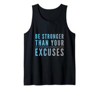 Citazioni divertenti in palestra Be Stronger Than Your Excuses Motivational Canotta