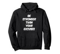Citazioni divertenti in palestra Be Stronger Than Your Excuses Motivational Felpa con Cappuccio