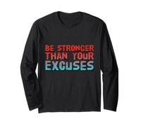 Citazioni divertenti in palestra Be Stronger Than Your Excuses Motivational Maglia a Manica