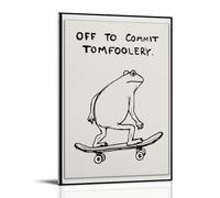 Citazioni divertenti, Let's Go Crazy, un elegante skateboard rana, poster con pittura a olio minimalista nera. Poster artistico, decorazione da parete moderna per la casa e la camera da letto